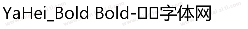 YaHei_Bold Bold字体转换